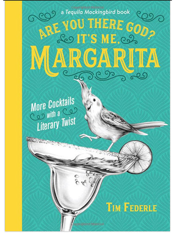 "Are You There God? It's Me, Margarita" Cocktail Book
